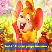 bet959.com paga mesmo